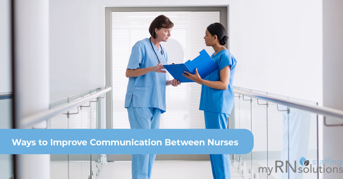 Ways to Improve Communication Between Nurses