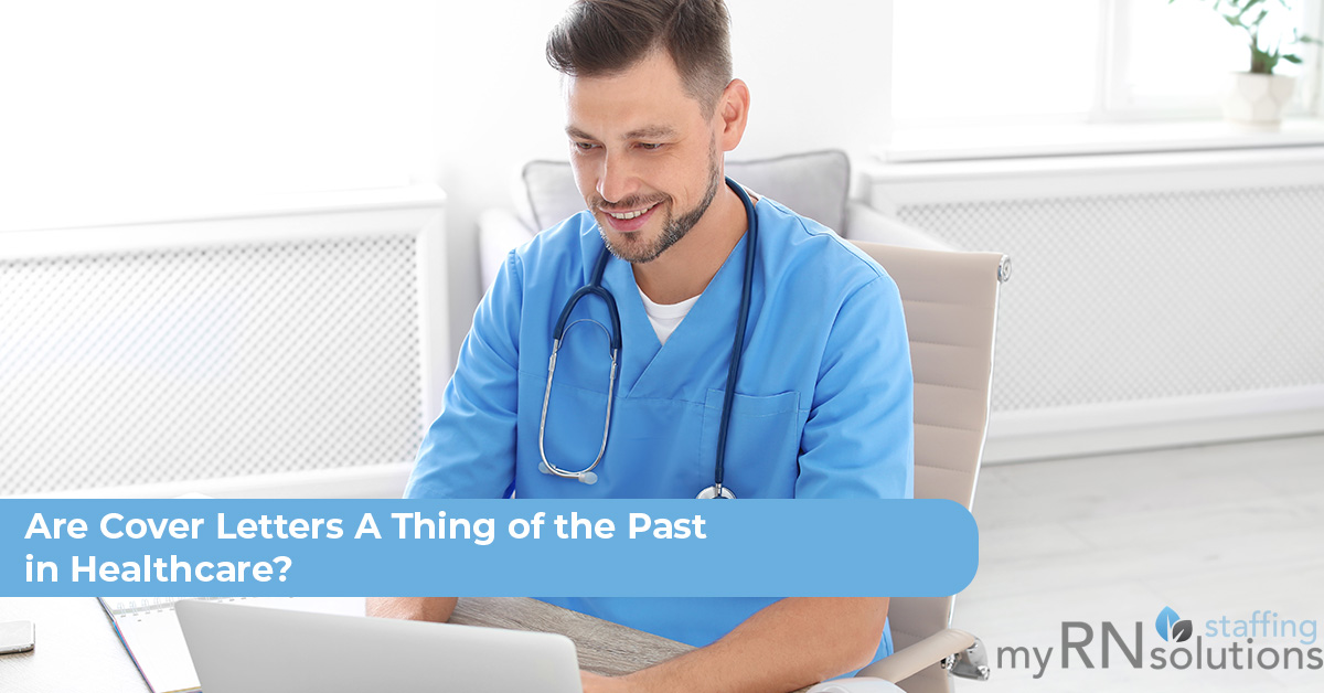 Are Cover Letters a thing of the past in healthcare
